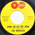Come On Do The Jerk / Baby Don’t You Go