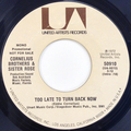 Too Late To Turn Back Now (mono) / Too Late To Turn Back Now (stereo)