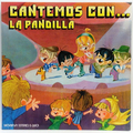 Cantemos Con... La Pandilla