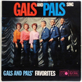 Gals And Pals Sing Gals And Pals’ Favorites