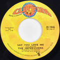 Say You Love Me / You’ll Be Always Mine