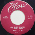 My Blue Heaven / I Don’t Want To