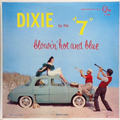 Dixie By The “7”