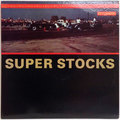 Super Stocks : A Hot Rod Action Recording