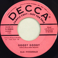 Goody Goody / It’s Too Soon To Know